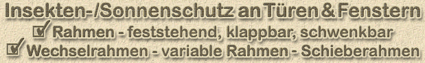 Insektenschutzrahmen für Fenster und Türen